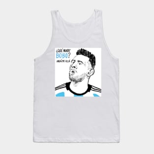 Que Mira Anda Bobo Tank Top